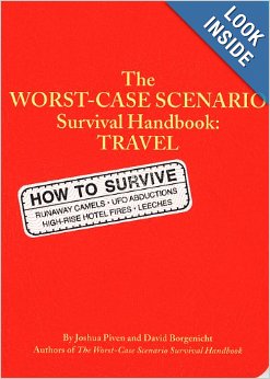 The Worst Case Scenario Survival Handbook: Travel